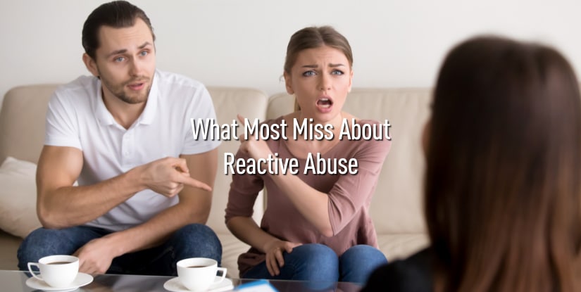 reactive abuse